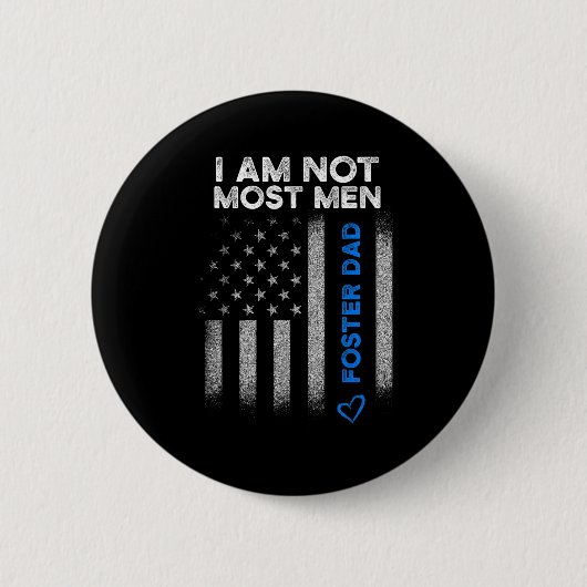 Foster Parent Dad Most Men Foster Care Button (Vorderseite)