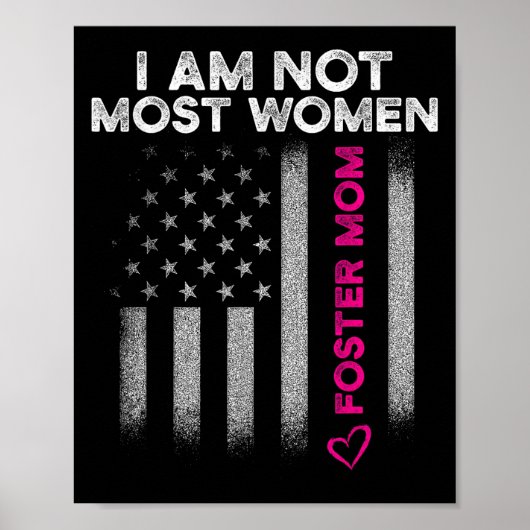 Foster Parent Mom Most Women Foster Care Poster (Vorne)