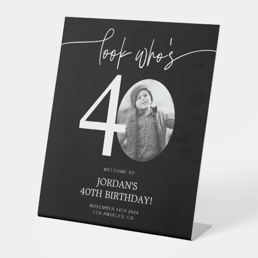 Foto 40. Geburtstag Begrüßungszeichen | Schau mal, Sockelschild (Vorderseite)