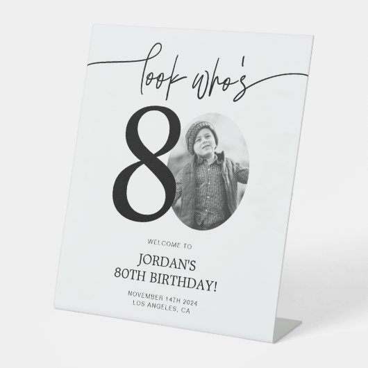 Foto 80. Geburtstag Begrüßungszeichen | Schau mal, Sockelschild (Vorderseite)