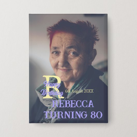 Foto 80. Geburtstag hinzufügen Namensdatum modern Button (Vorderseite)
