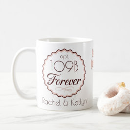 Foto "Apt # Forever" für niedliche Mitbewohner Kaffeetasse