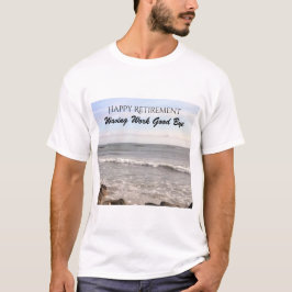 Foto Atlantic Ocean Waves Happy Retirement T-S T-Shirt