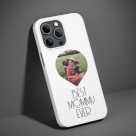 Foto Best Mommy Ever Modern Script Case-Mate iPhone 14 Hülle
