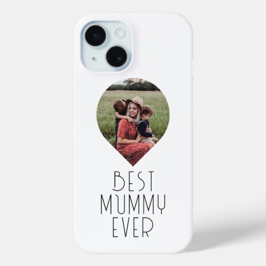 Foto Best Mummy Ever Modern Script Case-Mate iPhone Hülle (Rückseite)
