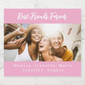 Foto beste Freunde für immer besticht Party pink Schaumweinetikett (Einzelnes Label)