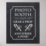 Foto Booth Christmas Winter Chalkboard Sign Poster<br><div class="desc">FOTO BOOTH - GRAB A PROP & STRIKE Ein POSE-Schild mit schwarz-weißem Chalkboard-Design. Ideal für Ihre Feier.</div>