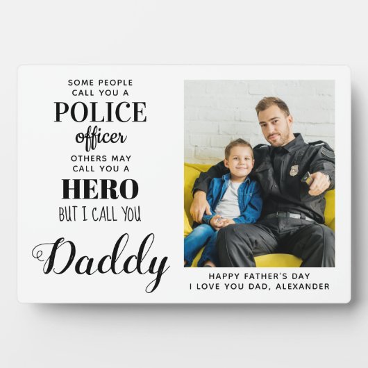 Foto des Polizeibeamten Hero Daddy Vathers Day Fotoplatte (Vorderseite)