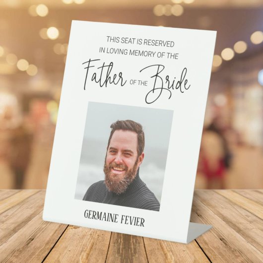 Foto des Vaters der Braut vorbehalten Hochzeit Sockelschild