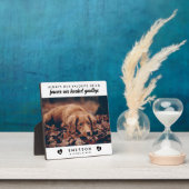 Foto Favorite Hallo Hardest Goodbye Dog Memorial Fotoplatte (InSitu)