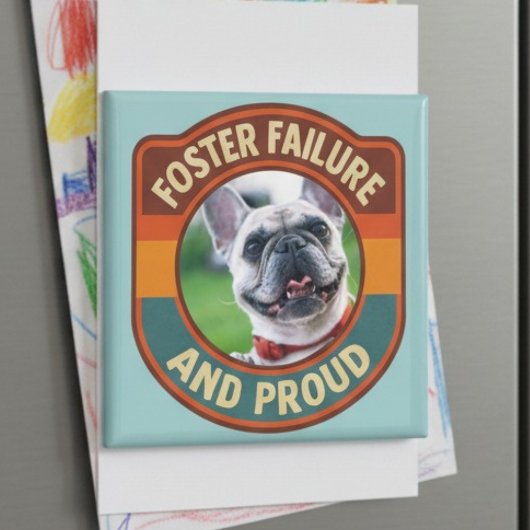 Foto "Foster Failure" Magnet