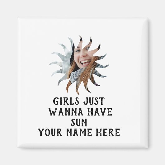 Foto Girls wollen Sonne haben Magnet (Vorne)