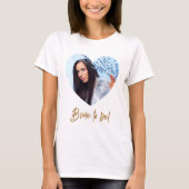 Foto-Herz Braut in spe T-Shirt (Vorderseite)