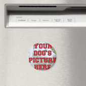 Foto Ihres Hundes individuell angepasst Magnet (In Situ (Geschirrspüler))