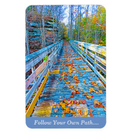 Foto Magnet folgen Sie Ihrem eigenen Weg