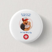 Foto Modern Simple Typografy First Vathday Button (Vorderseite)