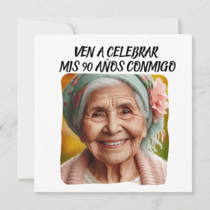 Foto Personalizada Mis 90 Años - 90 Jahre benutzer Einladung