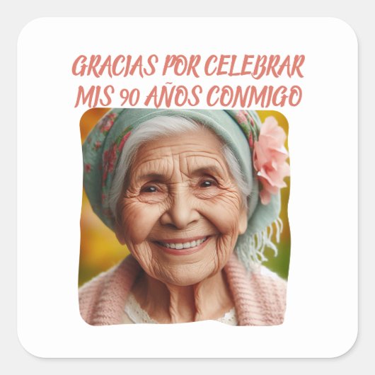 Foto Personalizada Mis 90 Años Gracias Celebrar Quadratischer Aufkleber (Vorderseite)