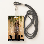 Foto Picture Custom Birthday Sweet 16 VIP Pass Ausweis<br><div class="desc">Anpassen für jedes Ereignis.</div>