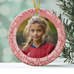 Foto - Rose Gold Rosa Glitzer Grenze für Mädchen Keramik Ornament<br><div class="desc">Ein Single-Foto mit einem glitzernden rosa Rand. Fügen Sie in einem einfach zu lesenden Schriftart benutzerdefinierte Texte um das Foto hinzu.</div>