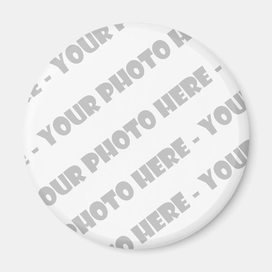 Foto Round Magnet - Erstellen Sie Ihre eigenen (Vorne)