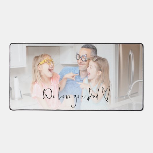 Foto Script We Liebe You Vater Herzlich willkommen Schreibtischunterlage (Vorderseite)