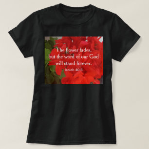 Foto von lebendigen roten Blumen mit Bibelvers Sch T-Shirt