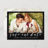 Foto White Script auf Black Wedding Save the Date Ankündigungspostkarte (Vorne/Hinten)
