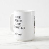 Foto wie Vater Wie Tochter lustige Geschenke Kaffeetasse (Vorderseite Links)