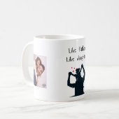 Foto wie Vater Wie Tochter/Sohn Kaffeetasse (Vorderseite Links)