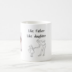 Foto wie Vater Wie Tochter/Sohn Kaffeetasse