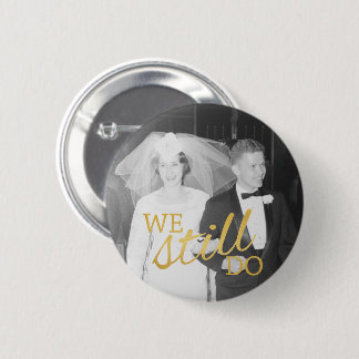 Foto zum 50. Hochzeitstag - wir tun es noch Button