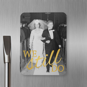 Foto zum 50. Hochzeitstag - wir tun es noch Magnet