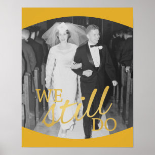 Foto zum 50. Hochzeitstag - wir tun es noch Poster