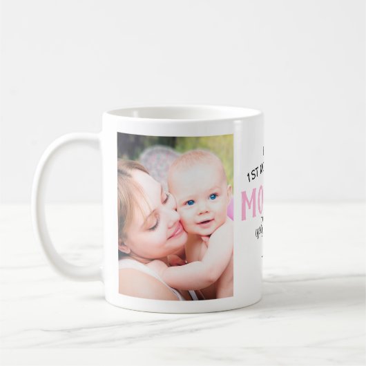 Foto zum ersten Muttertag Kaffeetasse (Links)