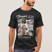FotoCollage für immer in unserem Herz-Gedenkmal T-Shirt (Vorderseite)
