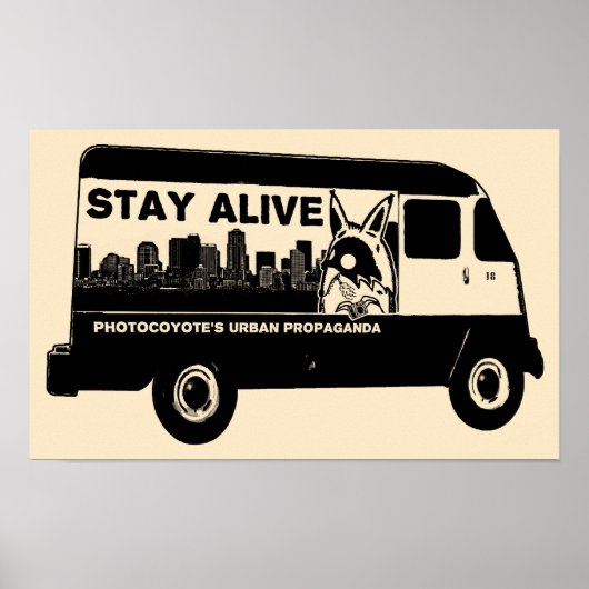 Fotocoyotes BLEIBE ALIVE Van Poster (Vorne)