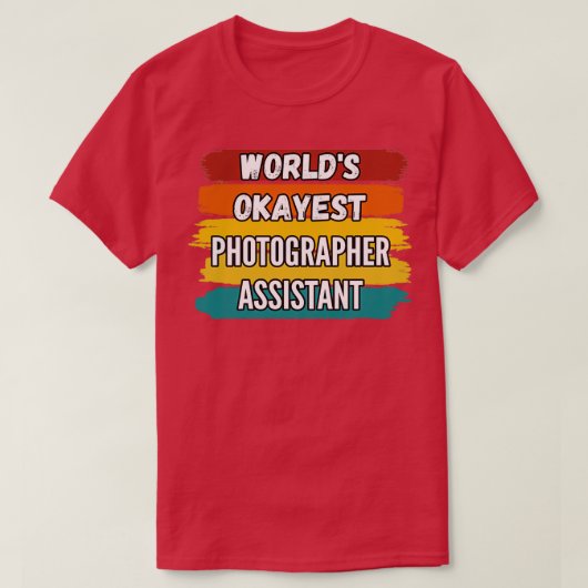 Fotograf Assistant Gifts Worldx27s Tokio T-Shirt (Design vorne)