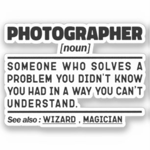 Fotograf Noun Cool Fotografy Spaß Zitat Aufkleber