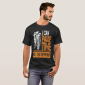 Fotograf Pause Time Hobby Funny T-Shirt (Vorne ganz)
