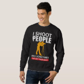 Fotograf-Spaßgeschenkidee für Fotografen Sweatshirt (Vorne ganz)