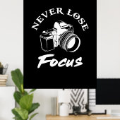 Fotograf verliert nie den Fokus Poster (Heimbüro)