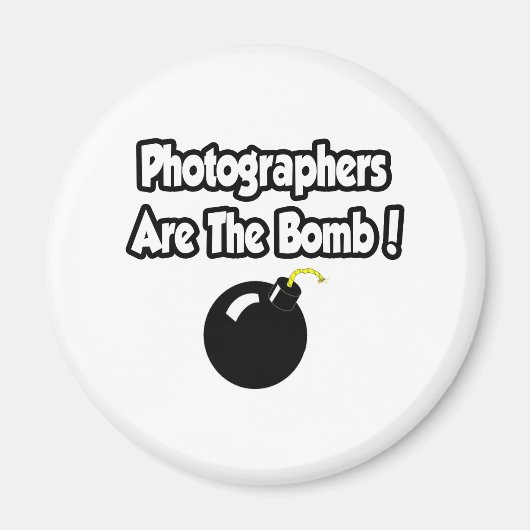 Fotografen sind die Bombe! Magnet (Vorne)