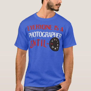 Fotografie Fotografie DSLR-Modus wählen T-Shirt