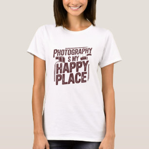 Fotografie ist mein glücklicher Ort T-Shirt
