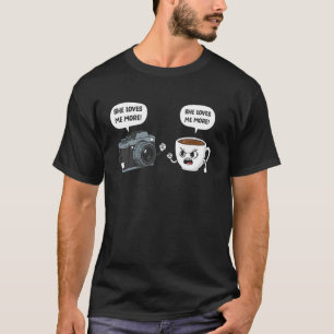 Fotografie Kaffee Sie liebt mich mehr Frauen Fotog T-Shirt
