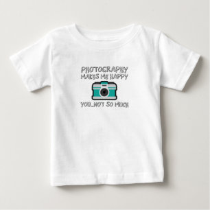 Fotografie macht mich glücklich, nicht so viel Ges Baby T-shirt