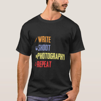 Fotografie schreiben Wiederholen Fotografen-Kamera T-Shirt