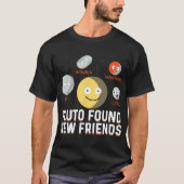 Found New Friends Dwarf Planets Astronomy Kids T-Shirt (Vorderseite)