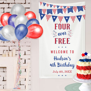 Four Ever Free! 4. Juli 4. Geburtstagsfeier Banner